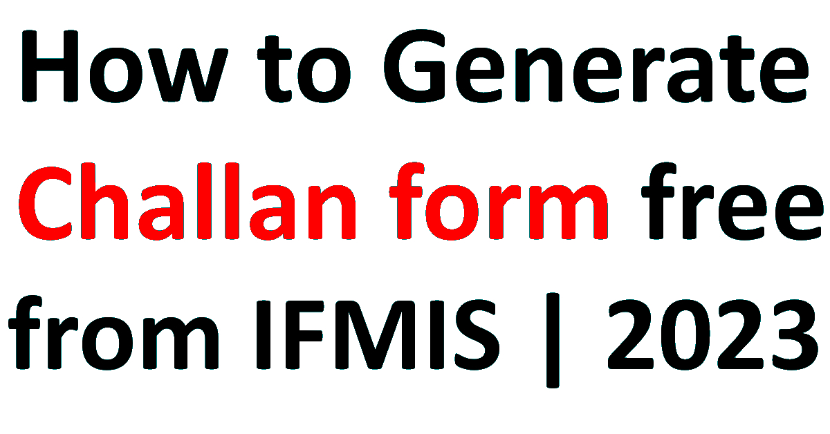 Generate Challan Form from IFMIS