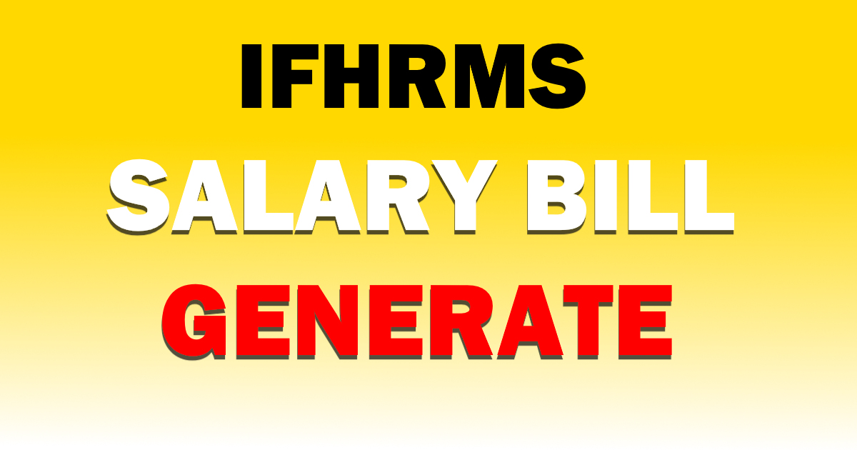 IFHRMS SALARY BILL